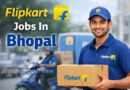 Flipkart Jobs In Bhopal