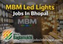 MBM Led Lights Jobs In Bhopal