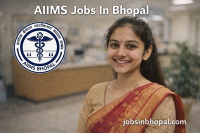AIIMS Jobs In Bhopal