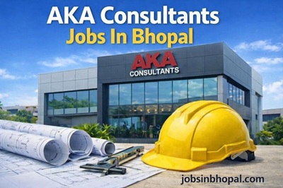 AKA Consultants Jobs In Bhopal