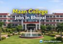 Maan College Jobs In Bhopal