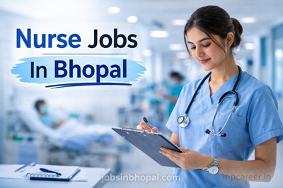 Nurse Jobs In Bhopal