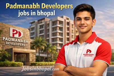 Padmanabh Developers Jobs In Bhopal