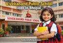 Vivekanand Public School Jobs In Bhopal