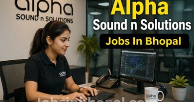 Alpha Sound n Solutions Jobs In Bhopal