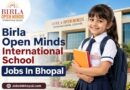 Birla Open Minds International School Jobs In Bhopal