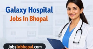 Galaxy Hospital Jobs In Bhopal