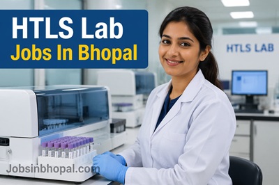 HTLS Lab Jobs In Bhopal
