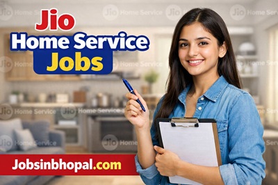 Jio Home Service Jobs In Bhopal