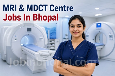 MRI & MDCT Centre Jobs In Bhopal