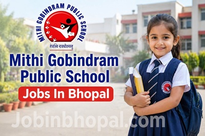 Mithi Gobindram Public School Jobs In Bhopal