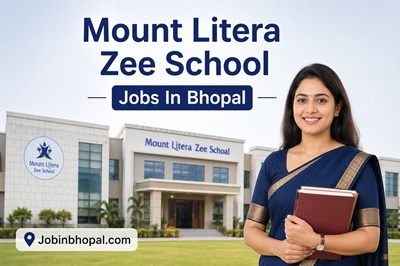 Mount Litera Zee School Jobs In Bhopal