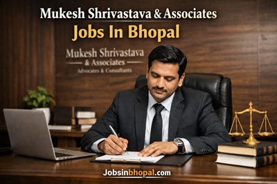Mukesh Shrivastava & Associates Jobs In Bhopal