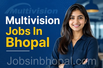 Multivision Jobs In Bhopal