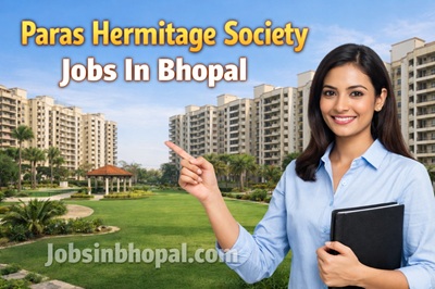 Paras Hermitage Society Jobs In Bhopal