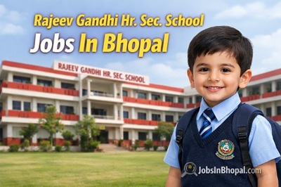 Rajeev Gandhi Hr. Sec. School Jobs In Bhopal