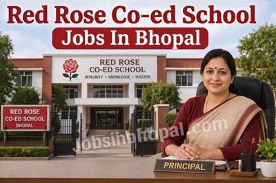 Red Rose Co-ed School Jobs In Bhopal
