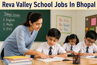 Reva Valley School Jobs In Bhopal