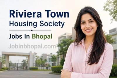 Riviera Town Housing Society Jobs In Bhopal