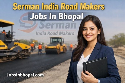 Serman India Road Makers Jobs In Bhopal