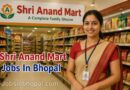 Shri Anand Mart Jobs In Bhopal