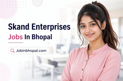 Skand Enterprises Jobs In Bhopal