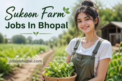 Sukoon Farm Jobs In Bhopal