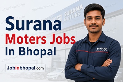 Surana Moters Jobs In Bhopal