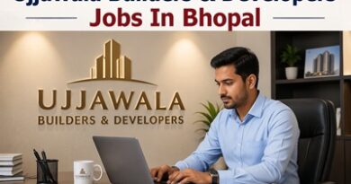 Ujjawala Builders & Developers Jobs In Bhopal