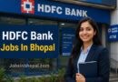 HDFC Bank Jobs In Bhopal