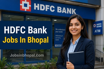 HDFC Bank Jobs In Bhopal