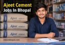 Ajeet Cement Jobs In Bhopal