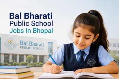 Bal Bharati Public School Jobs In Bhopal