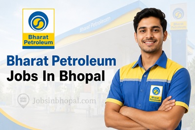 Bharat Petroleum Jobs In Bhopal