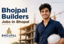 Bhojpal Builders Jobs In Bhopal