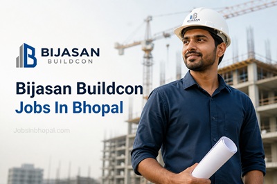 Bijasan Buildcon Jobs In Bhopal