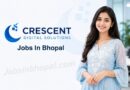 Crescent Digital Solutions Jobs In Bhopal