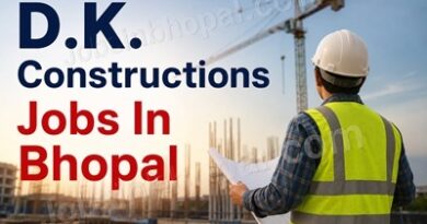 D.K. Constructions Jobs In Bhopal