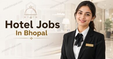 Hotel Jobs In Bhopal