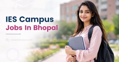 IES Campus Jobs In Bhopal