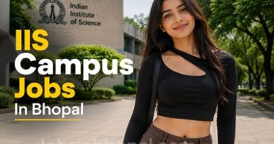 IIS Campus Jobs In Bhopal