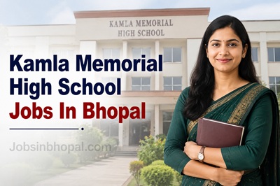 Kamla Memorial High School Jobs In Bhopal