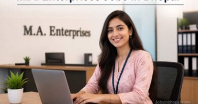 M.A. Enterprises Jobs In Bhopal