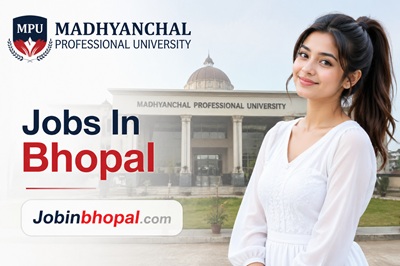 Madhyanchal Professional University Jobs In Bhopal