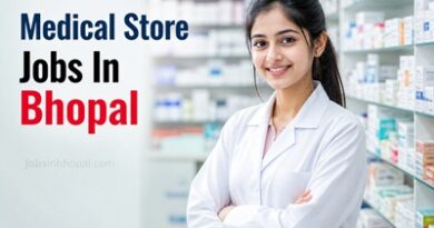 Medical Store Jobs In Bhopal