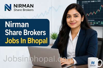 Nirman Share Brokers Jobs In Bhopal