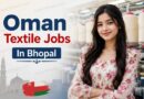 Oman Textile Jobs In Bhopal