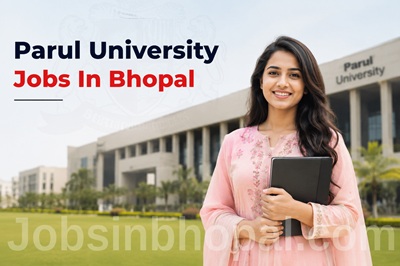 Parul University Jobs In Bhopal