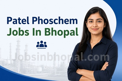 Patel Phoschem Jobs In Bhopal