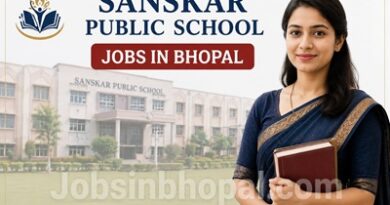 Sanskar Public School Jobs In Bhopal